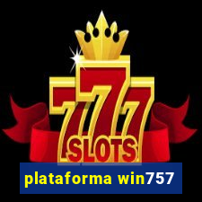 plataforma win757